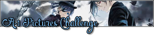 Challenge : A-1 Pictures