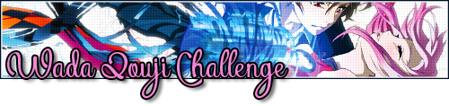 Challenge : Wada Jouji