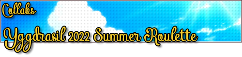 Challenge : Yggdrasil Anime Roulette Summer 2022